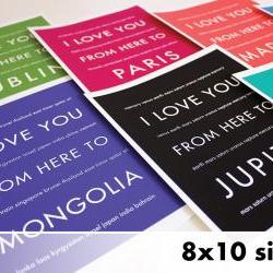 Personalized Travel Wall Art, I Love You From Here To --, 8x10, Unframed