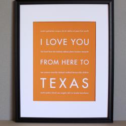 I Love You From Here To Texas, Travel Art Print  